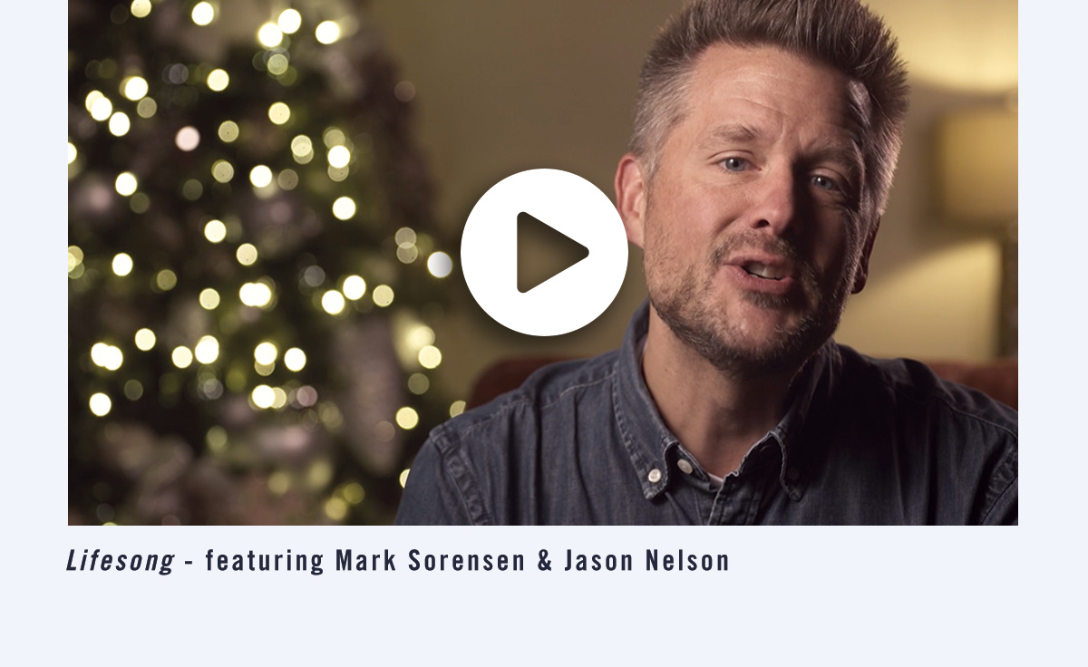 Lifesong - featuring Mark Sorenson & Jason Nelson