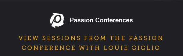 Passion Conferences with Louie Giglio