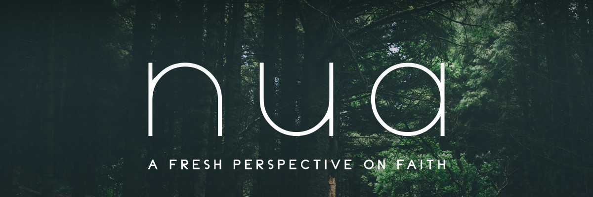NUA - A Fresh perspective on faith