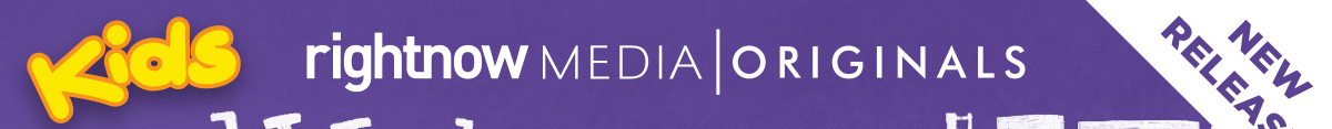 RightNow Media | Originals