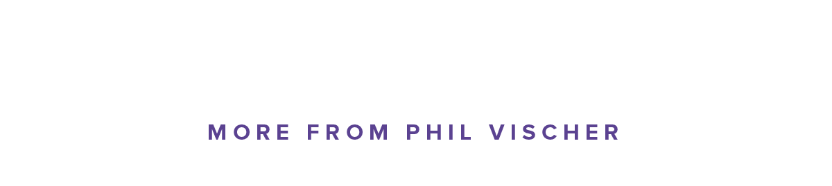 More From Phil Vischer